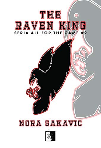 Nora Sakavic: All For The Game. Tom 2. The Raven King (Paperback, NieZwykle)