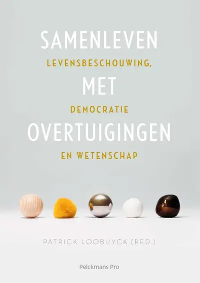 Patrick Loobuyck: Samenleven met overtuigingen (Paperback, Dutch language, 2018, Pelckmans)