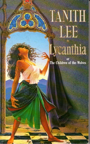 Tanith Lee: Lycanthia (Paperback, 1990, Legend)