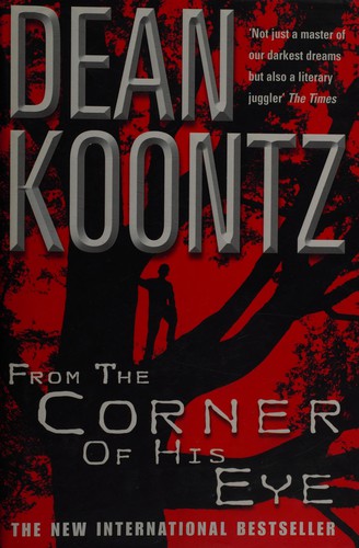 Dean Koontz: From the corner of his eye (2000, Headline Feature)