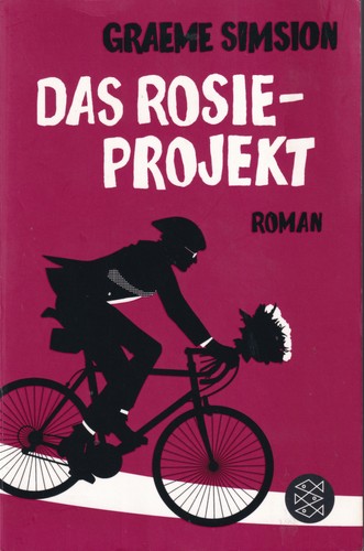 Graeme Simsion: Das Rosie-Projekt (German language, 2015, FISCHER Taschenbuch)