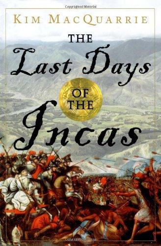 Kim MacQuarrie: The Last Days of the Incas (2007)