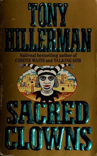 Tony Hillerman: Sacred clowns (1994)