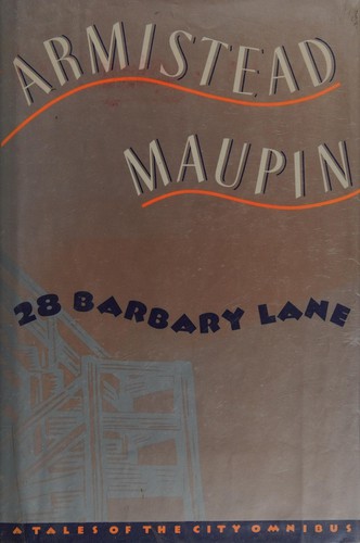 Armistead Maupin, Armistead Maupin: 28 Barbary lane (1990, Harper & Collins)