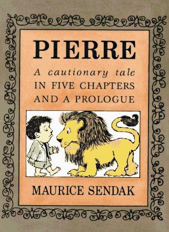 Maurice Sendak: Pierre (1991, HarperTrophy)