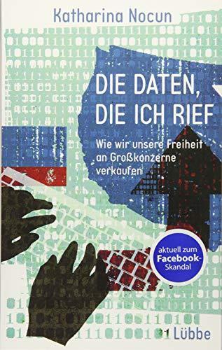 Katharina Nocun: Die Daten, die ich rief (German language, 2018, Bastei Lübbe)