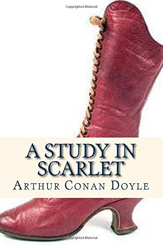 Arthur Conan Doyle, Doyle, A. Conan, Ravell: A Study in Scarlet (Paperback, 2016, Createspace Independent Publishing Platform, CreateSpace Independent Publishing Platform)