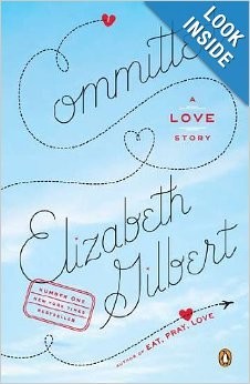 Elizabeth Gilbert: Committed: A Love Story (UK Version) (n/a)