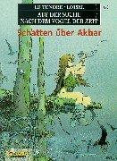 Régis Loisel, Serge LeTendre: Auf der Suche nach dem Vogel der Zeit, Bd.1 (Paperback, German language, Carlsen)