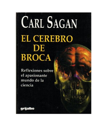 Carl Sagan: El Cerebro De Broca (Paperback, Spanish language, Critica)