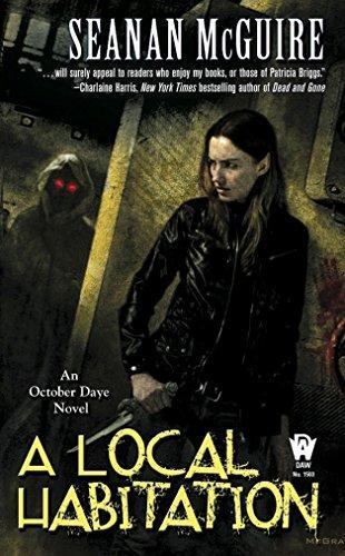 Seanan McGuire: A Local Habitation (2010)