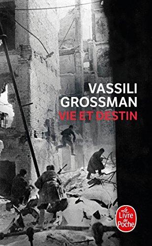 Василий Семёнович Гроссман: Vie et destin (French language, 2005, Le Livre de Poche)