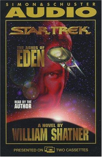 Garfield Reeves-Stevens, William Shatner: The STAR TREK ASHES OF EDEN (AudiobookFormat, 1995, Simon & Schuster Audio)
