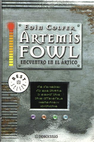 Eoin Colfer: Encuentro en el Ártico (Paperback, Spanish language, Debolsillo)