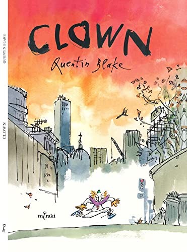 Quentin Blake: Clown (Hardcover, Meraki)