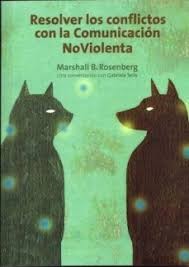 Marshall Rosenberg, Deepak Chopra, Magiarí Díaz Díaz, Alan Rafael Seid Llamas, Rosenberg: Resolver los conflictos con la comunicación no violenta : una conversación con Gabriele Seils (2011, Acanto, Editorial Acanto S.A.)