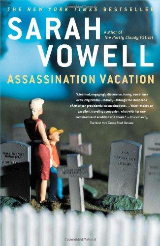 Sarah Vowell: Assassination Vacation (Paperback, 2006, Simon & Schuster)