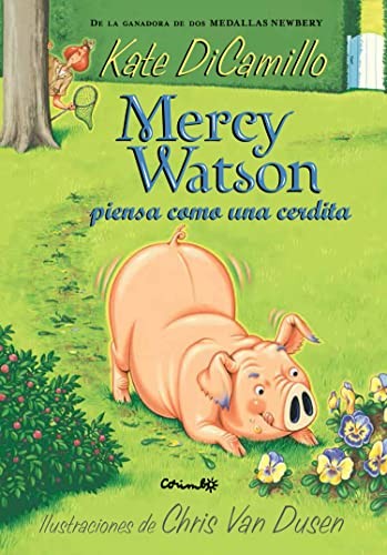 Kate DiCamillo: MERCY WATSON PIENSA COMO UNA CERDITA (Paperback, CORIMBO, Editorial Corimbo S.L.)