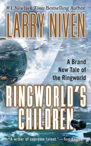 Larry Niven: Ringworld's Children (Tor Books)