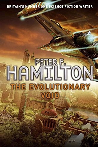 Peter F. Hamilton: Evolutionary Void (Paperback, Brand: Tor UK, Pan Publishing)