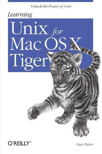 Dave Taylor: Learning Unix for Mac OS X Tiger (2005, O’Reilly Media)