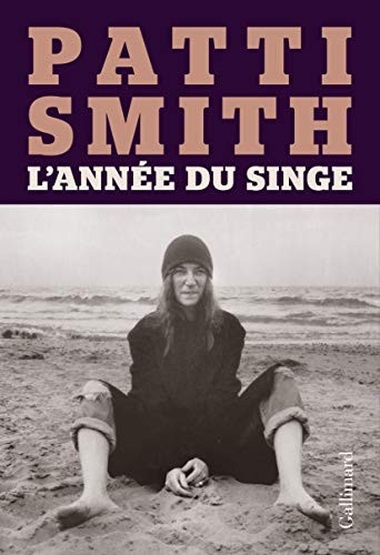 Patti Smith, Nicolas Richard: L'année du singe (Paperback, GALLIMARD)