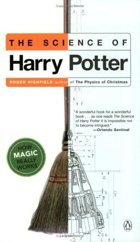 Roger Highfield: The Science of Harry Potter (Penguin (Non-Classics))