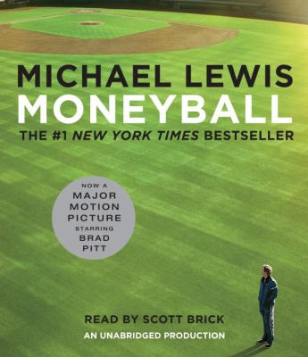Michael Lewis, Scott Brick: Moneyball (AudiobookFormat, 2011, RANDOM HOUSE AUDIO)