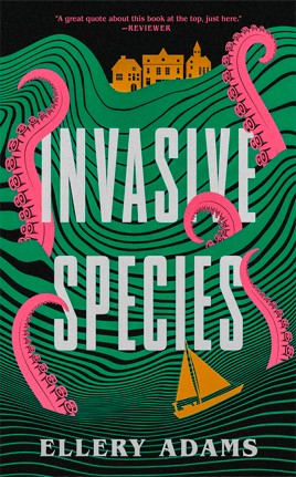 Ellery Adams: Invasive Species (2026, Hanover Square Press)