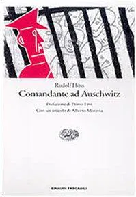 Rudolf Höß: Comandante ad Auschwitz. Memoriale autobiografico (Italian language, 1989)