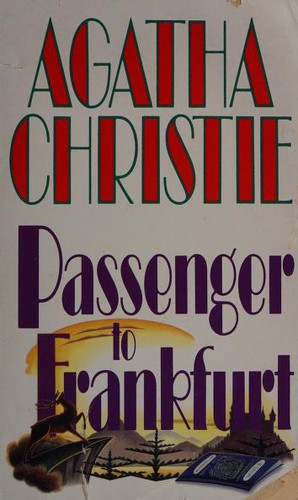 Agatha Christie: Passenger to Frankfurt (Paperback, Harpercollins (Mm))