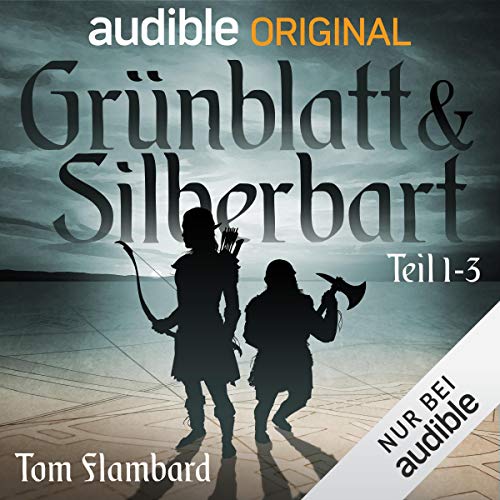 Tom Flambard: Grünblatt & Silberbart (AudiobookFormat, Deutsch language, 2019)