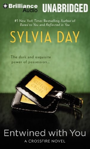 Sylvia Day: Entwined With You (AudiobookFormat, Brilliance Audio)
