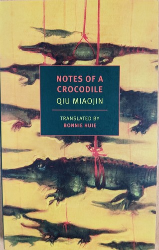 Miaojin Qiu: Notes of a crocodile (2017, NYRB Classics)