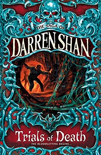 Darren O'Shaughnessy: Trials of Death (The Saga of Darren Shan #5) (Paperback, 2001, HARPER COLL CHILDREN)