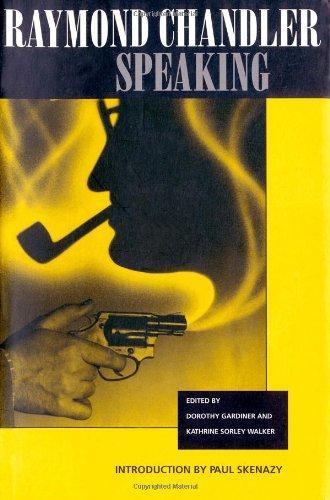 Raymond Chandler: Raymond Chandler Speaking (1997)