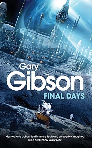 Gary Gibson: Final Days (Paperback, Pan Macmillan, imusti)
