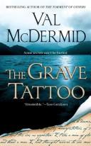 Val McDermid: The Grave Tattoo (Paperback, St. Martin's Minotaur)
