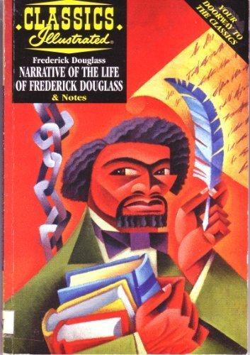 Len Wein, Frederick Douglass, Christine Vallada, Joshua Miller: Narrative of the Life of Frederick Douglass