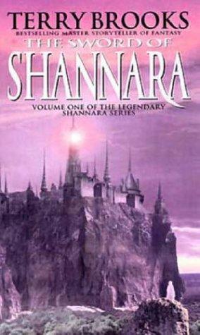 Terry Brooks: The Sword of Shannara (The Original Shannara Trilogy, #1) (1999)