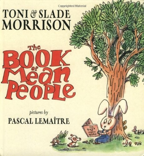 Toni Morrison: The book of mean people (2002, Hyperion Books for Children)