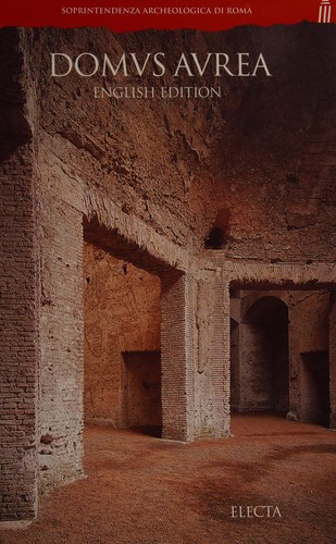 Elisabetta Segala: Domus aurea (Italian language, 1999, Electa, Ministero per i beni e le attività culturali, Soprintendenza archeologica di Roma)