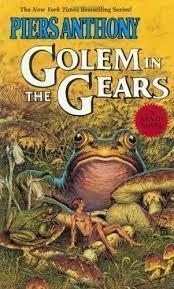 Piers Anthony: Golem in the Gears (1997)