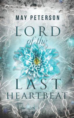 May Peterson: Lord of the Last Heartbeat (EBook, 2019, Carina Press)