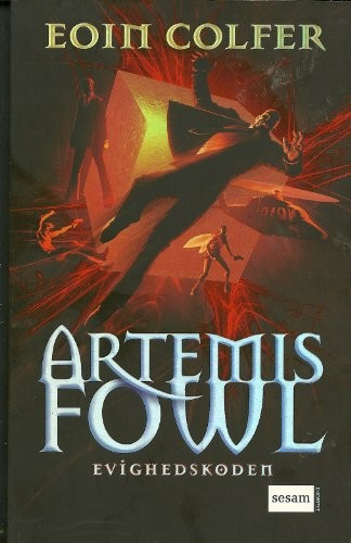 Eoin Colfer: ARTEMIS FOWL (2007, SESAM~ EGMOUNT)