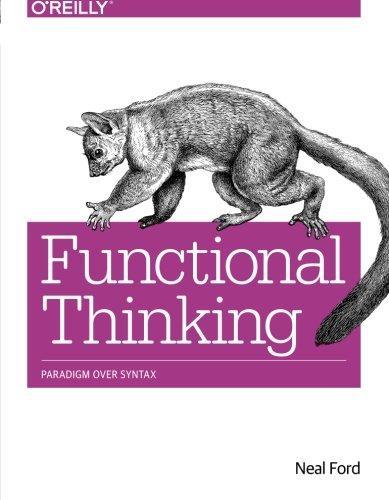Neal Ford: Functional Thinking (2014)