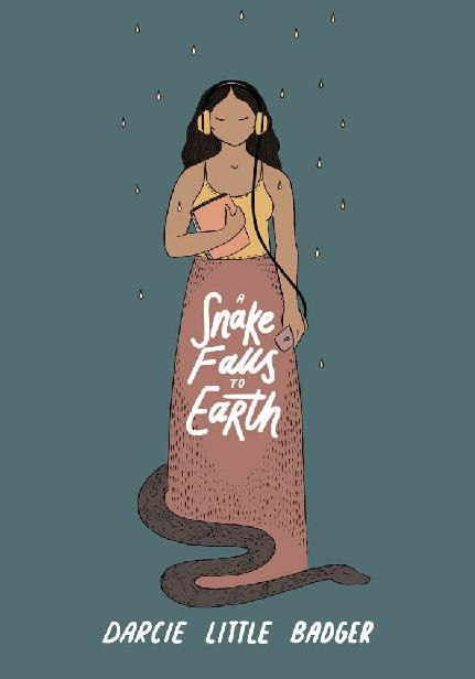 Darcie Little Badger: A Snake Falls to Earth (Hardcover, 2021, Levine Querido)