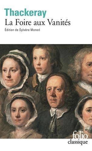 William Makepeace Thackeray: La foire aux vanités : roman sans héros (French language, 2005, Éditions Gallimard)