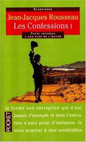 Jean-Jacques Rousseau: Les Confessions, tome 1 (French language, 1999)