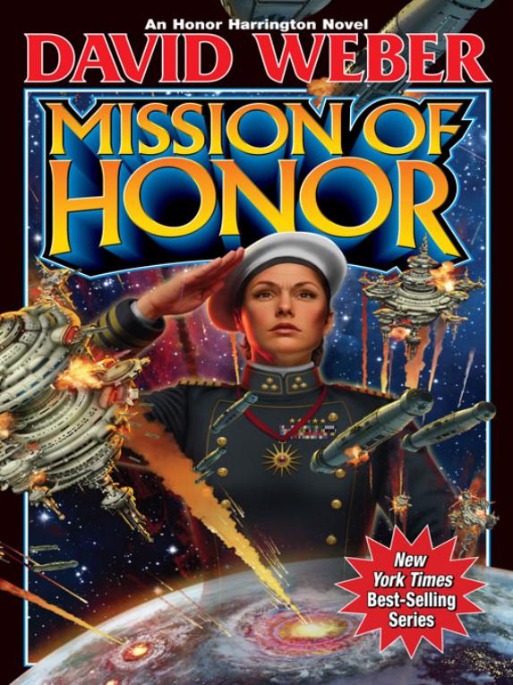 David Weber: Mission of honor (2010, Baen Books, Distributed by Simon & Schuster)